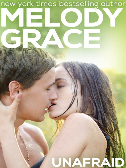 Title details for Unafraid by Melody Grace - Available